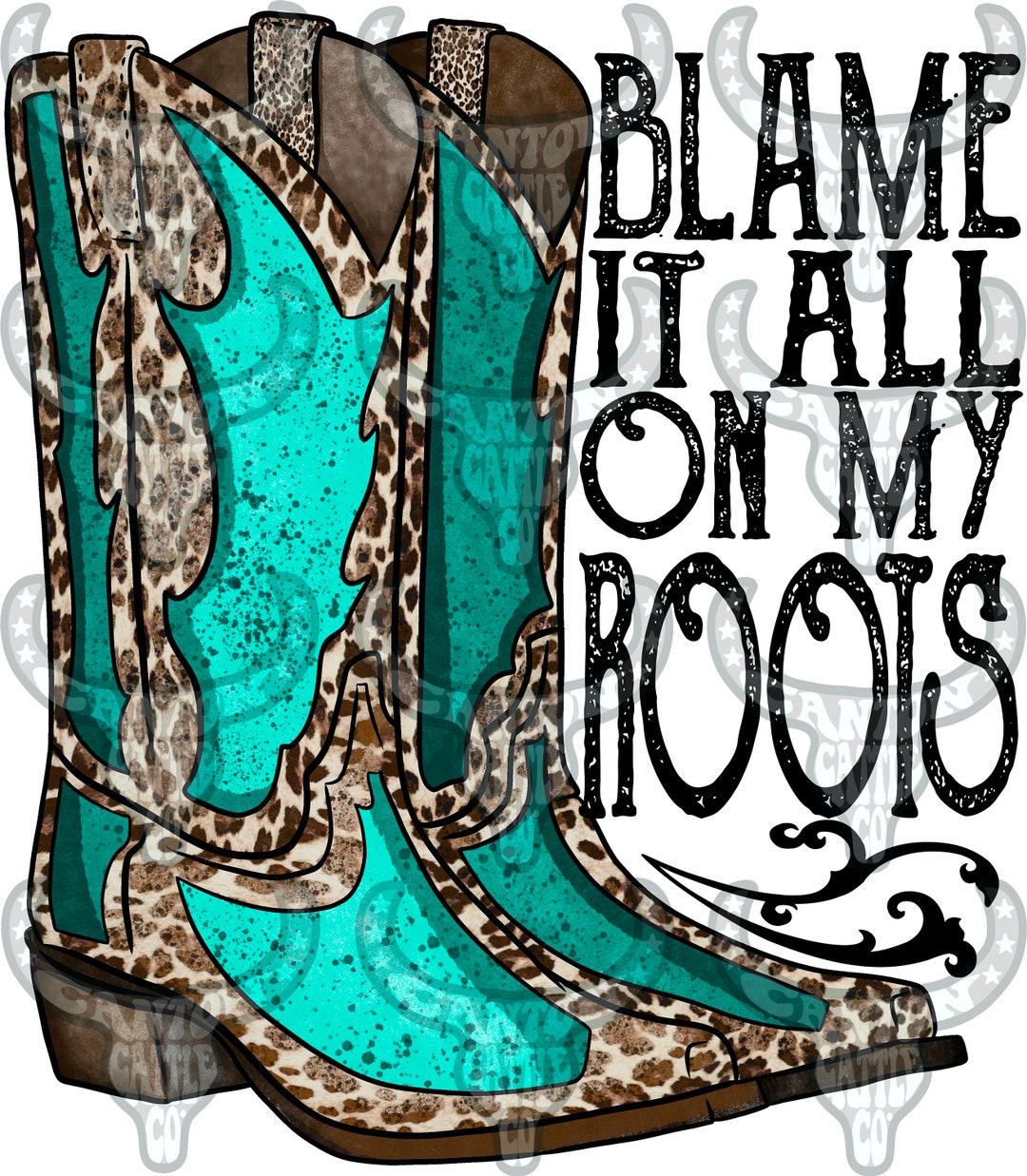 Blame It All on My Roots Leopard. Turquoise Western Punchy - Etsy