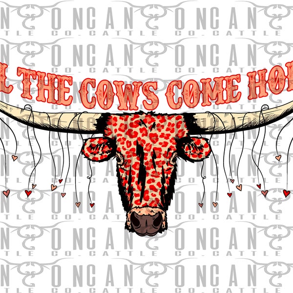 til the cows come home longhorn, cow, steer, leopard, valentine, valentines day, western, png, instant download, sublimation design