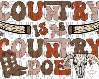 country is as country does, cow, skull, longhorn, western, retro, png, instant download, sublimation design