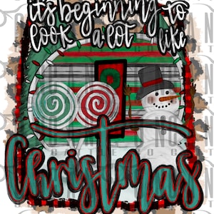 its beginning to look a lot like Christmas, png, instant download, sublimation design