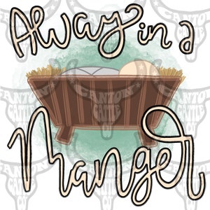 Away in a Manger, Christmas, Jesus, PNG, INSTANT DOWNLOAD, Sublimation File