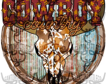 this is cowboy country, cowboy, cow, cowhide, cow skull, longhorn, western, country, punchy, png, instant download, sublimation design