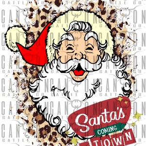 Santa&#39;s coming to town, Christmas, retro, vintage, leopard, png, instant download, sublimation design