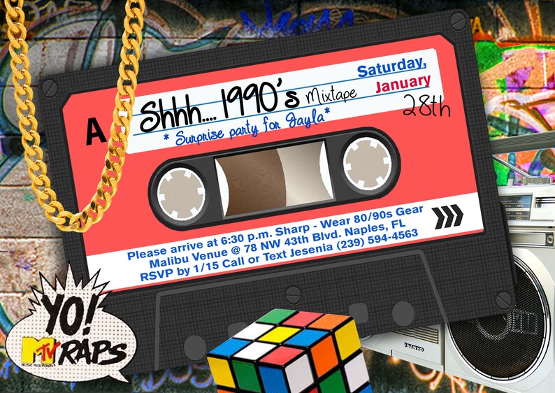 May include: A red and black cassette tape with the text "Shh... 1990's Mixtape *Surprise party for Jayla*" and "Saturday, January 28th". The cassette tape is surrounded by a gold chain, a Rubik's Cube, and a boombox.
