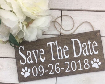 Save The Date Sign-Wedding Engagement Date Sign-12" x 5.5" Sign-Wedding Dog Sign-Photography Wedding Sign-Woodsy Wedding Sign