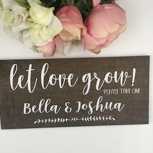 Let Love Grow Please Take One Sign-12&quot;x 5.5&quot; Rustic Wood Sign-Let Love Grow Wood Sign-Wedding Favor Prop Sign