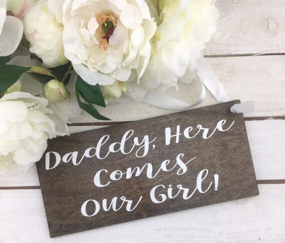 daddy here comes our girl