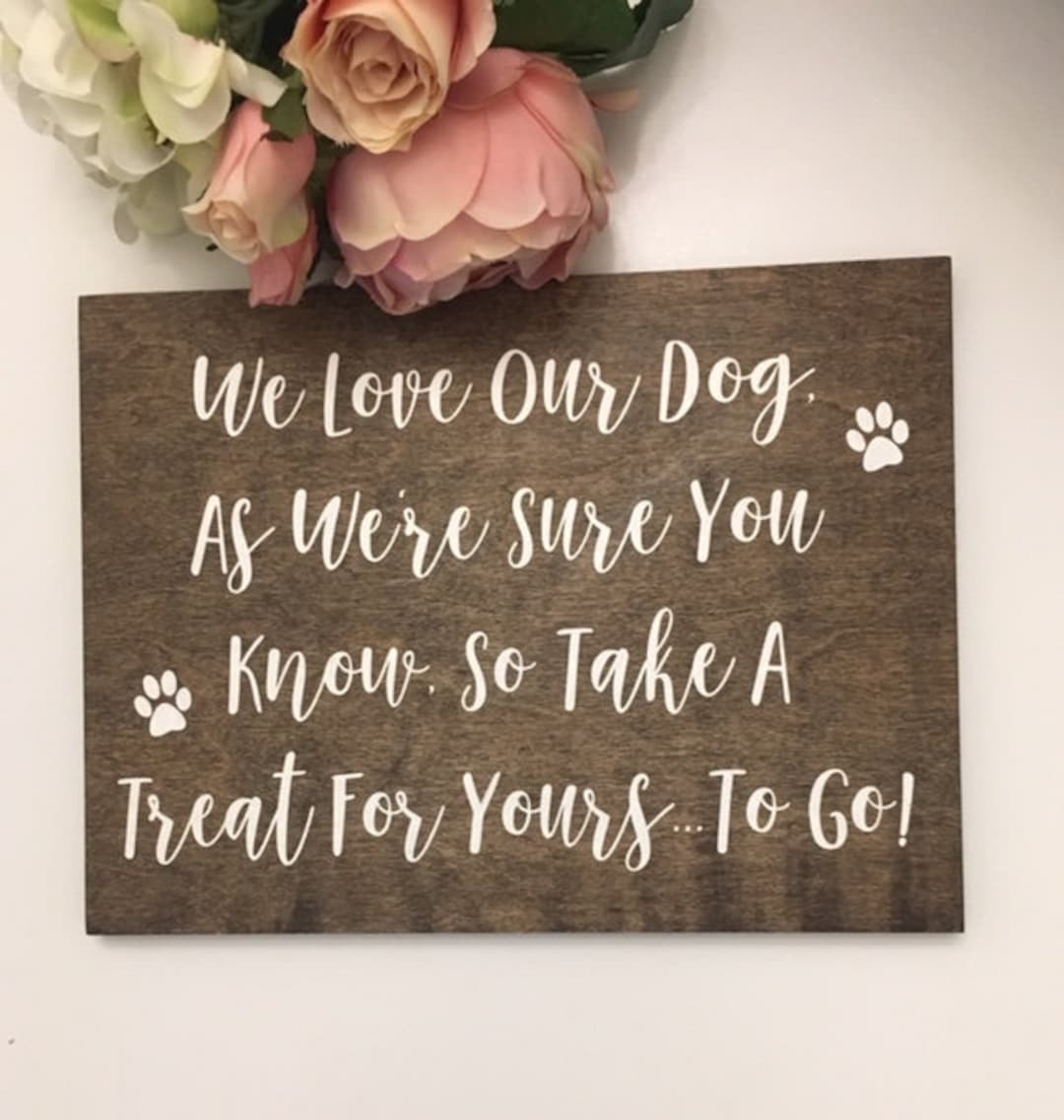 We Love Our Dog as We're Sure You Know so Take A Treat for Yours to Go