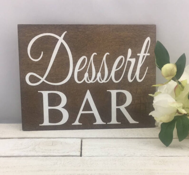Dessert Bar SignRustic Dessert bar Sign9x 12 Etsy