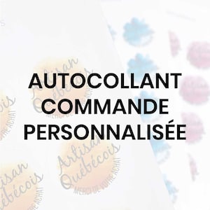 Autocollant commande personnalisée
