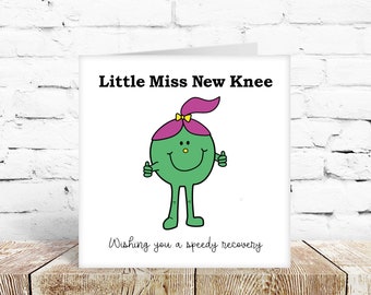 Funny Get Well Soon Card for New knee Replacement Little Miss inspired thinking of you friend mum sister aunty grandma colleague better soon