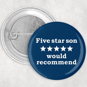 May include: A blue button with white text that reads "Five star son would recommend" and five white stars.
