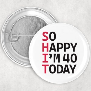 Pin's 50 mm pour le 40e anniversaire - carte cadeau humoristique - quarante ans aujourd'hui - fils, fille, frère, sœur, ami, collègue, nièce, neveu, petit-fils - 1985