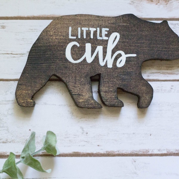 Little Cub Sign, Rustic Nursery Decor, Nursery Wall Art, Nursery Decor, Farmhouse Decor, Small Wooden Sign, Hand Painted, Bear Silhouette