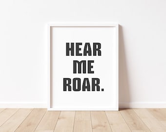 Hear Me Roar Digital Artwork Sign,  Safari Art Print, Safari Nursery Theme Gallery Print - Digital Artwork, Safari Collection