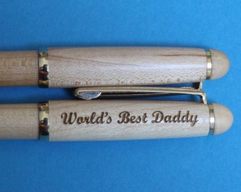 World's Best Daddy - Best Daddy Ever, Gift for Dad, Father's Day Gift Engraved Pen Maple or Rosewood .