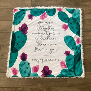 YOU ARE BEAUTIFUL, there is no flaw in you, Minky and Fur Baby Blanket, baby boy blanket, lovey, double cuddle, Cactus, song of songs image 1