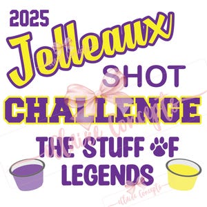 2025 Jelleaux (Jello) Schuss Herausforderung Clip Art Design | Tigertatze | Sublimation | SVG Jpg PNG PDF | Schnitt-Datei für Cricut, Silhouette Studio