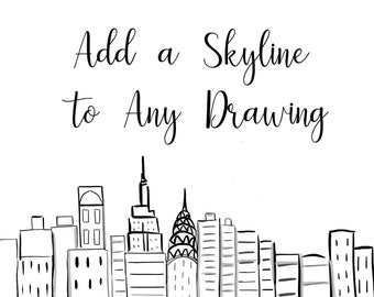 Add a Skyline to your drawing, Atlanta, Brooklyn Bridge, Chicago, FSU, London, LA, Minneapolis, Nashville, NYC, San Fran, Paris, Philly,Pitt