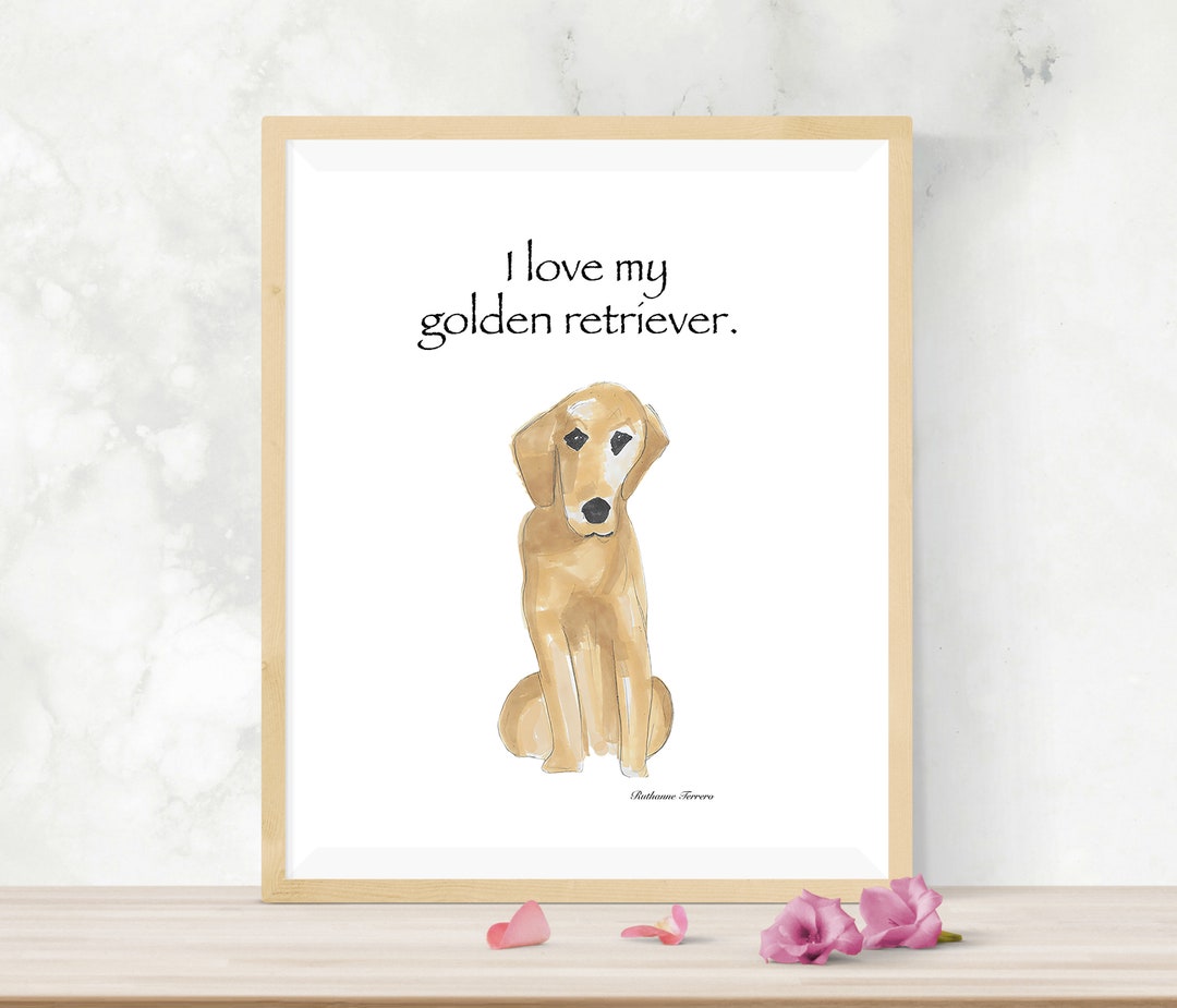 I Love My Golden Retriever Drawing, Dog Lover Gift, Gift for Dog Lover ...