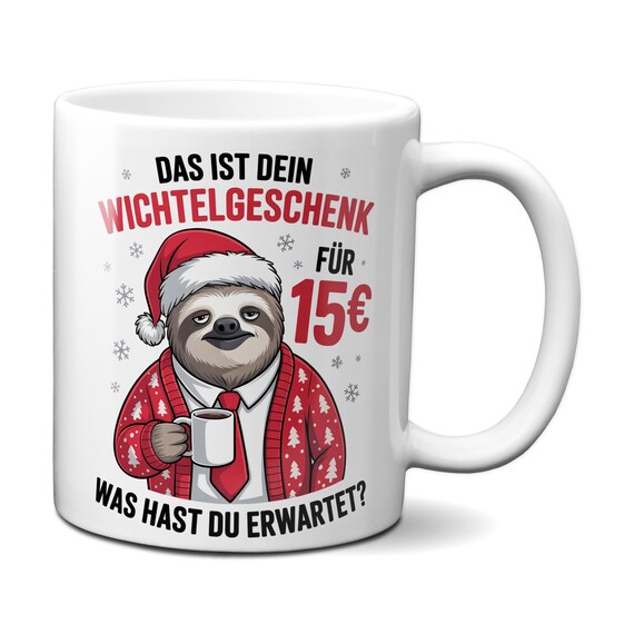 TassenKing Keramik-Tasse „Das ist Dein Wichtelgeschenk für 15 Euro“