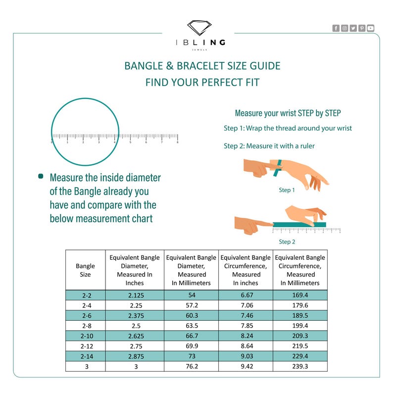 May include: A chart showing bangle sizes in inches and millimeters. The chart includes the inside diameter of the bangle, the equivalent bangle diameter in inches and millimeters, and the equivalent bangle circumference in inches and millimeters. The chart also includes instructions on how to measure your wrist for a bangle.