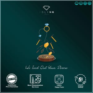 May include: An illustration with a teal background features jewelry-making tools and a diamond ring. The text "IBLING JEWELS" is at the top, and "We Iced Out Your Desire" is at the bottom. Icons for price guarantee, customization, happy customers, and global shipping are also present.