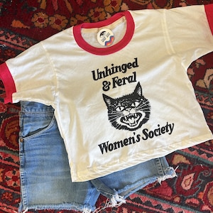 Unhinged and Feral Women’s Society Cropped Retro Ringer Tee - Cute and Funny Women’s Clothing - Vintage Tee - Graphic - Cat Shirt - 70s lol
