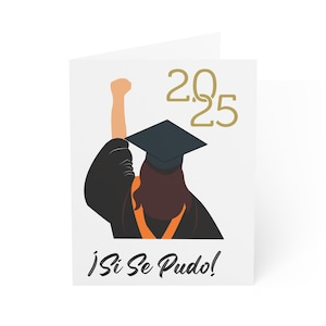 Latino Graduation ¡Sí Se Pudo! Greeting Card | Class of 2025 Chicana Graduate Card | Graduation Motivation | Latina Grad Gift