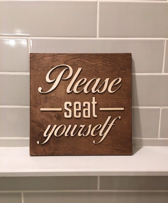 Please Seat Yourself Wood Sign Funny Decorative Bathroom Etsy