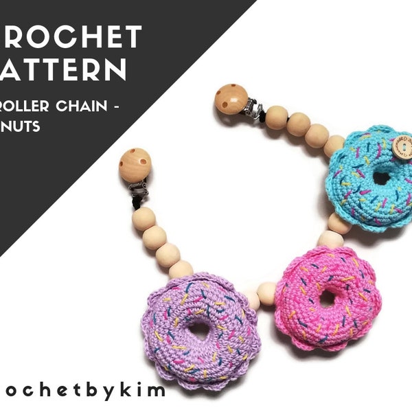 CROCHET PATTERN - stroller chain - donuts - playfood - kinderwagenkette  - stroller mobile - pram chain - baby toy - pdf