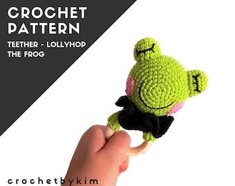 CROCHET PATTERN - teether - Lollyhop the frog - amigurumi frog - handmade toy - diy - Crochet Teething Ring - frog Rattle - pdf