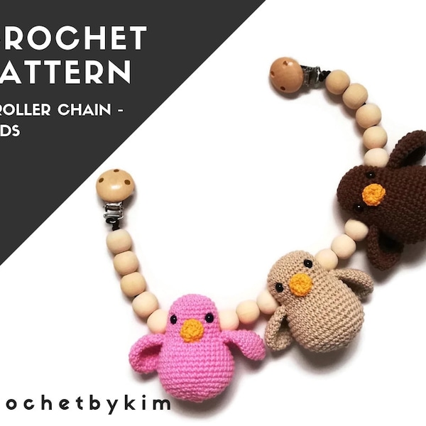 CROCHET PATTERN - Stroller chain with birds - amigurumi birds - kinderwagenkette - wagenspanner - vagnmobil - mobile - pram toy