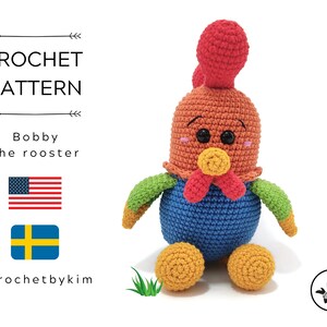 AMIGURUMI CROCHET PATTERN • Bobby the Rooster • Amigurumi pattern • Farm animal •Chicken toy pattern • Swedish animals • CrochetByKim • pdf