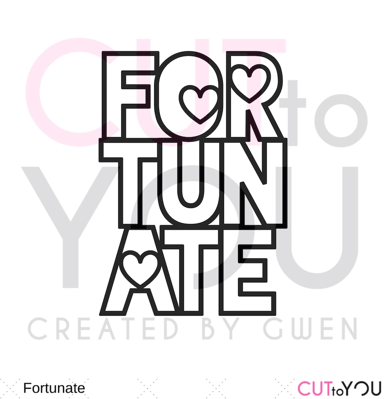 Fortunate Title Digital Cut File perfect for all Paper crafting Card making Scrapbooking Home Decor projects.