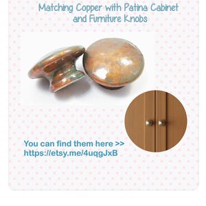 May include: Two round cabinet and furniture knobs featuring a copper finish with a green patina. The text reads: Matching Copper with Patina Cabinet and Furniture Knobs. You can find them here >> https://etsy.me/4uqgJxB. A circular inset shows two knobs on wooden doors.