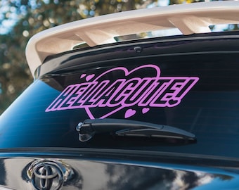 Hellacute! Car Windshield Banner Sticker