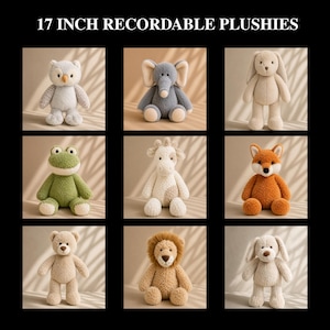 Puede incluir: Una colección de nueve peluches grabables de 17 pulgadas que incluye un búho, elefante, conejo, rana, jirafa, zorro, oso, león y perro. Cada animal de peluche está hecho de tela texturizada y se muestra en una cuadrícula con el texto 17 INCH RECORDABLE PLUSHIES.