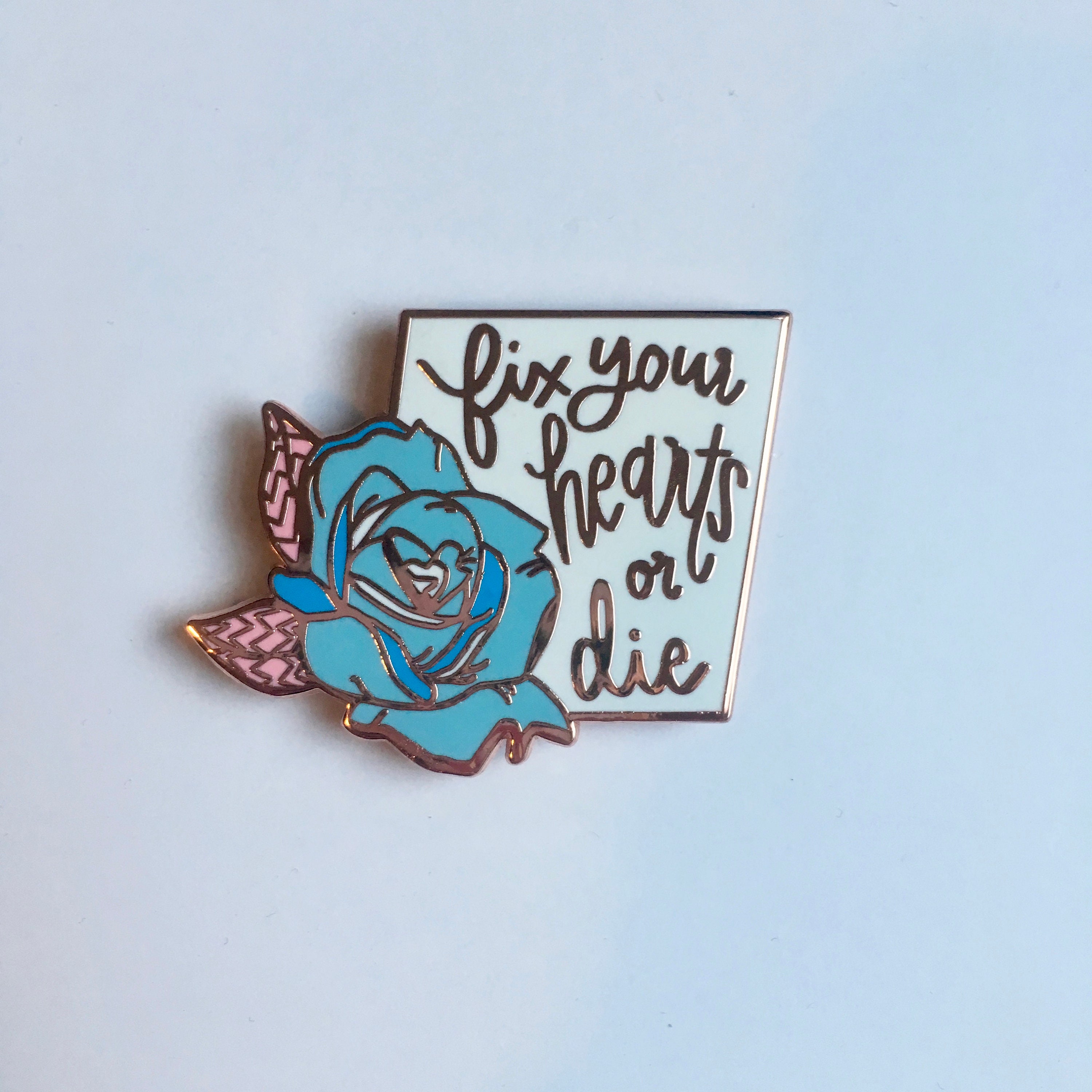 Fix Your Hearts Or Die Blue Rose Charity Pin - Rose Gold Metal Pin Tr…