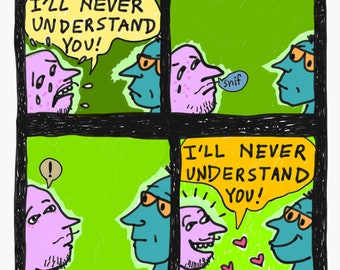 I'll Never Understand You