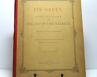 Antique 1883/1884 German "Orden Regenten und Staaten" Orders, Rulers and States, Hard Folio/w 38 Chromolithograph Plates VG/EX & 2 Booklets