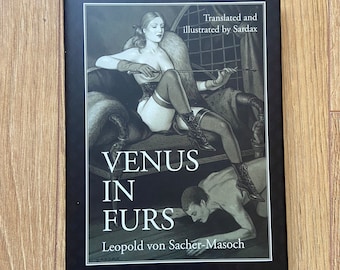 Venus in furs illustrated by Sardax and translated into English. Femdomme novel, dominatrix, 1870 historical book.