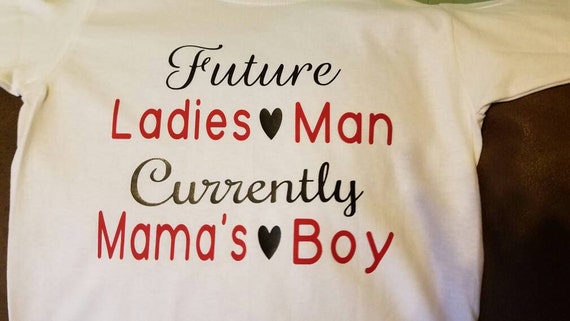 Future Ladies Man Currently Mama's Boy Tshirt