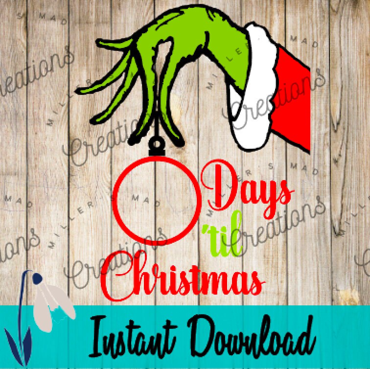 Grinch Christmas Countdown SVG Christmas Countdown ...