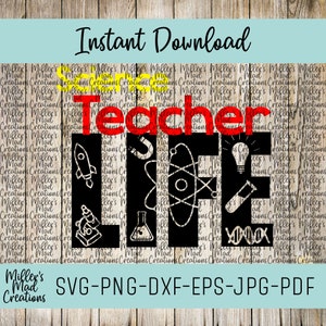 Science Teacher Life Svg, Science Teacher Life Shirt Svg, Science Teacher SVG, Science Svg, Teacher Life Svg