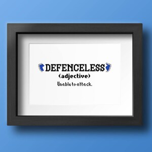 May include: A framed print with the word "DEFENCELESS" in blue pixelated letters. The word is defined as an adjective meaning "unable to attack."