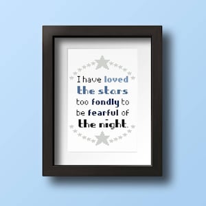 I Have Loved the Stars Too Fondly - Cross Stitch Pattern (Digital Format PDF)