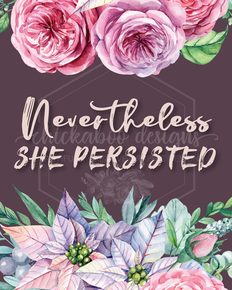 Nevertheless She Persisted 8x10 Printable DIGITAL DOWNLOAD - Etsy