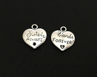 Small Sister Charm. 2 Sided Word Charms. Sister Heart Charm. Sisters Always, Friends Forever Charm. Handmade Jewelry Supplies. Craft Charms.