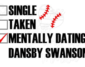 Dansby Swanson SVG File Baseball  - Single , Taken, Mentally Datign Dansby Swanson